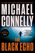 Cover Image for The Black Echo -- Michael Connelly, Paperback