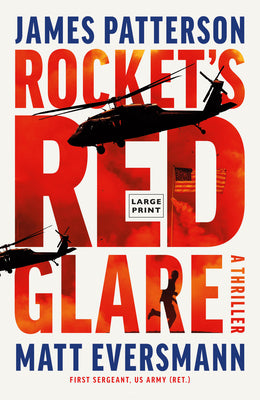 Cover Image for Rocket's Red Glare: A Thriller -- James Patterson, Paperback