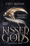 Cover Image for Kissed by the Gods -- Caty Rogan, Paperback