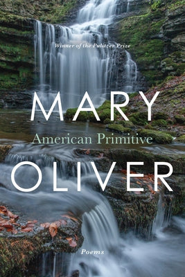 Cover Image for American Primitive -- Mary Oliver, Paperback