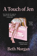 Cover Image for A Touch of Jen -- Beth Morgan, Paperback