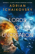 Cover Image for Lords of Uncreation -- Adrian Tchaikovsky, Paperback