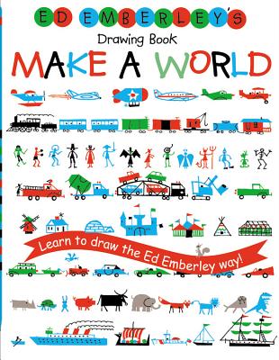 Cover Image for Ed Emberley's Drawing Book: Make a World -- Ed Emberley, Paperback
