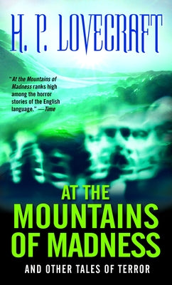 Cover Image for At the Mountains of Madness: And Other Tales of Terror -- H. P. Lovecraft, Mass Market Paperback