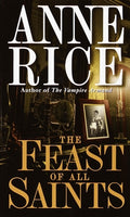 Cover Image for The Feast of All Saints -- Anne Rice, Mass Market Paperback