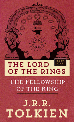 Cover Image for The Fellowship of the Ring: The Lord of the Rings: Part One -- J. R. R. Tolkien, Mass Market Paperback