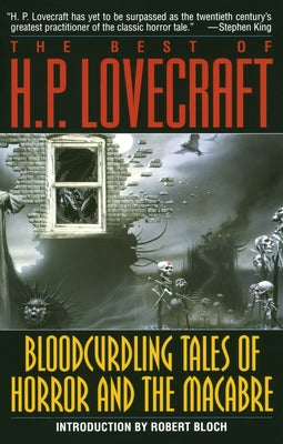 Cover Image for Bloodcurdling Tales of Horror and the Macabre: The Best of H. P. Lovecraft -- H. P. Lovecraft, Paperback