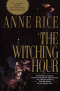 Cover Image for The Witching Hour -- Anne Rice, Paperback
