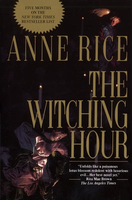 Cover Image for The Witching Hour -- Anne Rice, Paperback