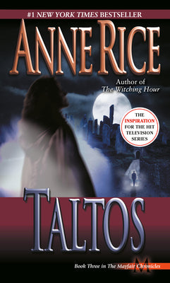 Cover Image for Taltos -- Anne Rice, Mass Market Paperback