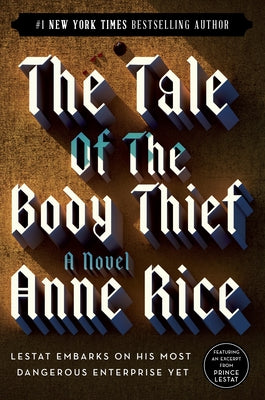 Cover Image for The Tale of the Body Thief -- Anne Rice, Paperback