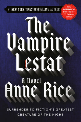 Cover Image for The Vampire Lestat -- Anne Rice, Paperback