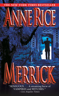 Cover Image for Merrick -- Anne Rice, Mass Market Paperback