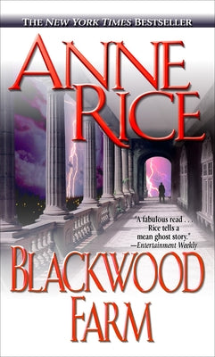 Cover Image for Blackwood Farm -- Anne Rice, Mass Market Paperback