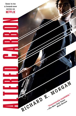 Cover Image for Altered Carbon -- Richard K. Morgan, Paperback