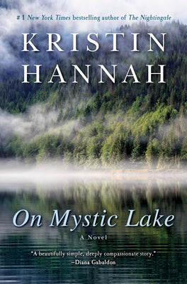 Cover Image for On Mystic Lake -- Kristin Hannah, Paperback