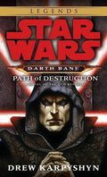 Cover Image for Path of Destruction: Star Wars Legends (Darth Bane): A Novel of the Old Republic -- Drew Karpyshyn, Mass Market Paperback