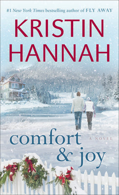 Cover Image for Comfort & Joy -- Kristin Hannah, Mass Market Paperback