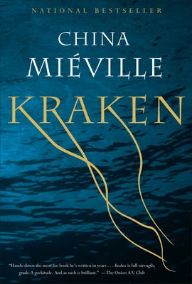 Cover Image for Kraken -- China Miéville, Paperback