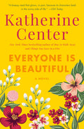 Cover Image for Everyone Is Beautiful -- Katherine Center, Paperback