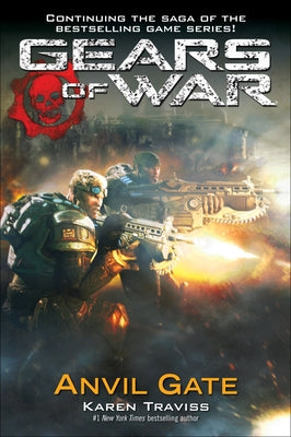 Cover Image for Gears of War: Anvil Gate -- Karen Traviss, Paperback