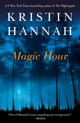 Cover Image for Magic Hour -- Kristin Hannah, Paperback