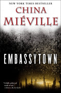 Cover Image for Embassytown -- China Miéville, Paperback
