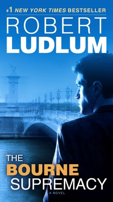 Cover Image for The Bourne Supremacy: Jason Bourne Book #2 -- Robert Ludlum, Mass Market Paperback