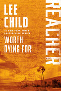 Cover Image for Worth Dying for -- Lee Child, Paperback