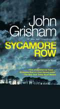 Cover Image for Sycamore Row: A Jake Brigance Novel -- John Grisham, Mass Market Paperback