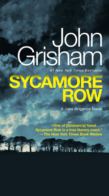 Cover Image for Sycamore Row: A Jake Brigance Novel -- John Grisham, Mass Market Paperback
