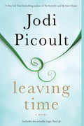 Cover Image for Leaving Time (with Bonus Novella Larger Than Life) -- Jodi Picoult, Paperback