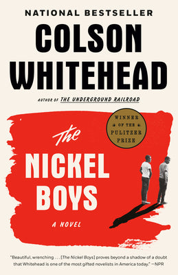 Cover Image for The Nickel Boys (Winner 2020 Pulitzer Prize for Fiction) -- Colson Whitehead, Paperback
