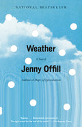 Cover Image for Weather -- Jenny Offill, Paperback