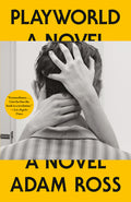 Cover Image for Playworld -- Adam Ross, Paperback