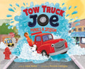 Cover Image for Tow Truck Joe Makes a Splash -- June Sobel, Hardcover