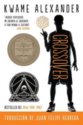 Cover Image for El Crossover: Crossover (Spanish Edition), a Newbery Award Winner -- Kwame Alexander, Paperback