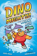 Cover Image for The Heist Age: Dinosaur Graphic Novel -- Doug Paleo, Hardcover