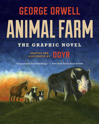 Cover Image for Animal Farm: The Graphic Novel -- George Orwell, Paperback