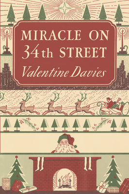 Cover Image for Miracle on 34th Street: A Christmas Holiday Book for Kids -- Valentine Davies, Hardcover