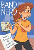 Cover Image for Band Nerd: A Graphic Novel -- Sarah Clawson Willis, Paperback
