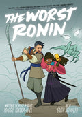 Cover Image for The Worst Ronin -- Maggie Tokuda-Hall, Paperback