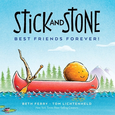 Cover Image for Stick and Stone: Best Friends Forever! -- Beth Ferry, Hardcover