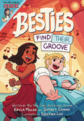 Cover Image for Besties: Find Their Groove: A Graphic Novel from the World of Click -- Kayla Miller, Hardcover