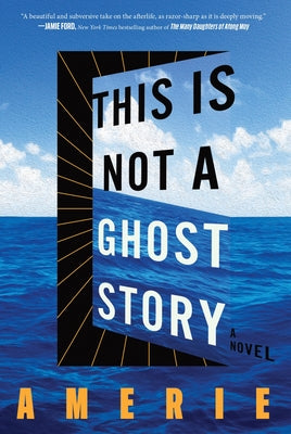 Cover Image for This Is Not a Ghost Story -- Amerie, Hardcover