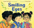 Cover Image for Smiling Eyes -- Linda Sue Park, Hardcover