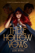 Cover Image for These Hollow Vows -- Lexi Ryan, Paperback