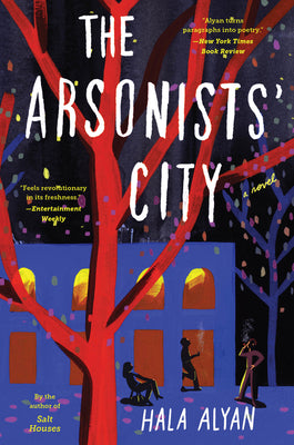 Cover Image for The Arsonists' City -- Hala Alyan, Paperback
