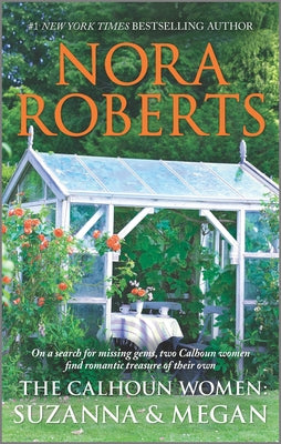 Cover Image for The Calhoun Women: Suzanna & Megan -- Nora Roberts, Mass Market Paperback