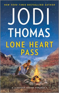 Cover Image for Lone Heart Pass: A Small Town Cowboy Romance -- Jodi Thomas, Mass Market Paperback